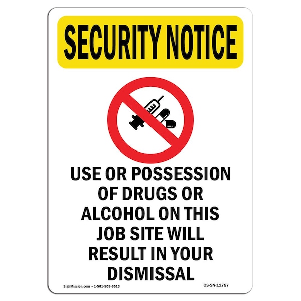 OSHA Security Sign, 5" H, 3.5" W, Use Or Possession Of, Portrait, SN-D-35-V-11787-10PK
